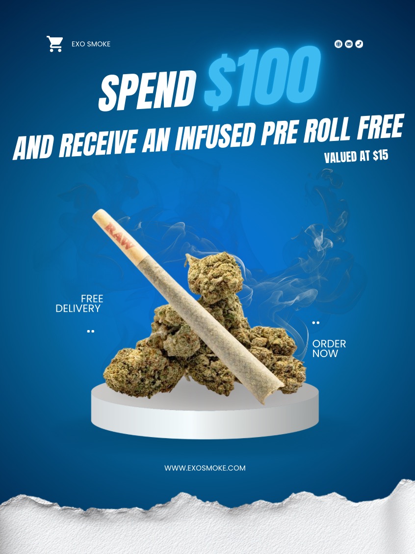 Spend $100 and recieve prerolls.